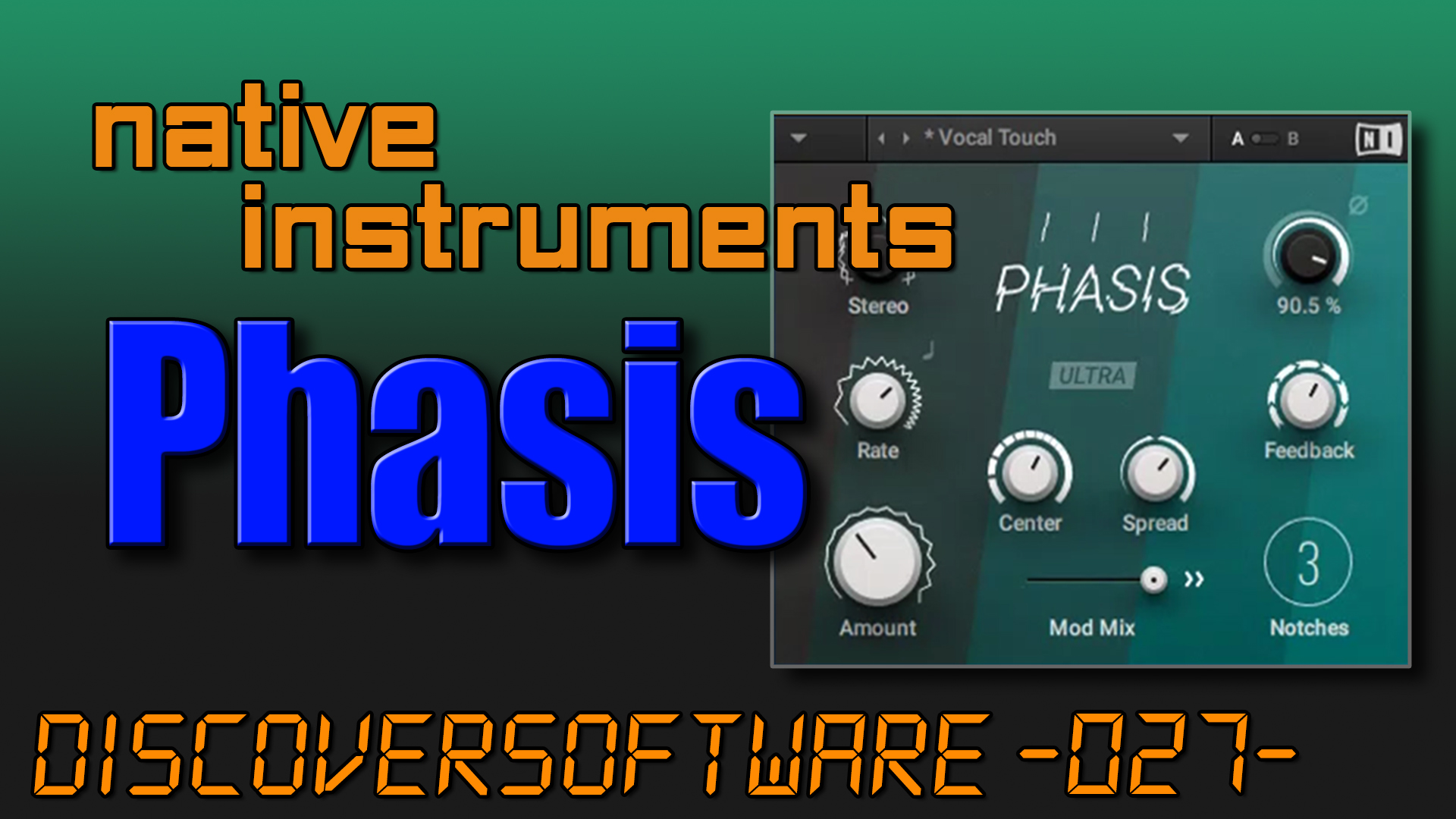 DiscoverSoftware // Native Instruments – Phasis – DiscoverNoise